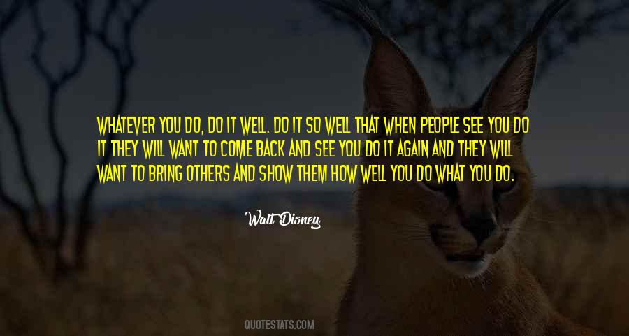 What You Do To Others Quotes #457571