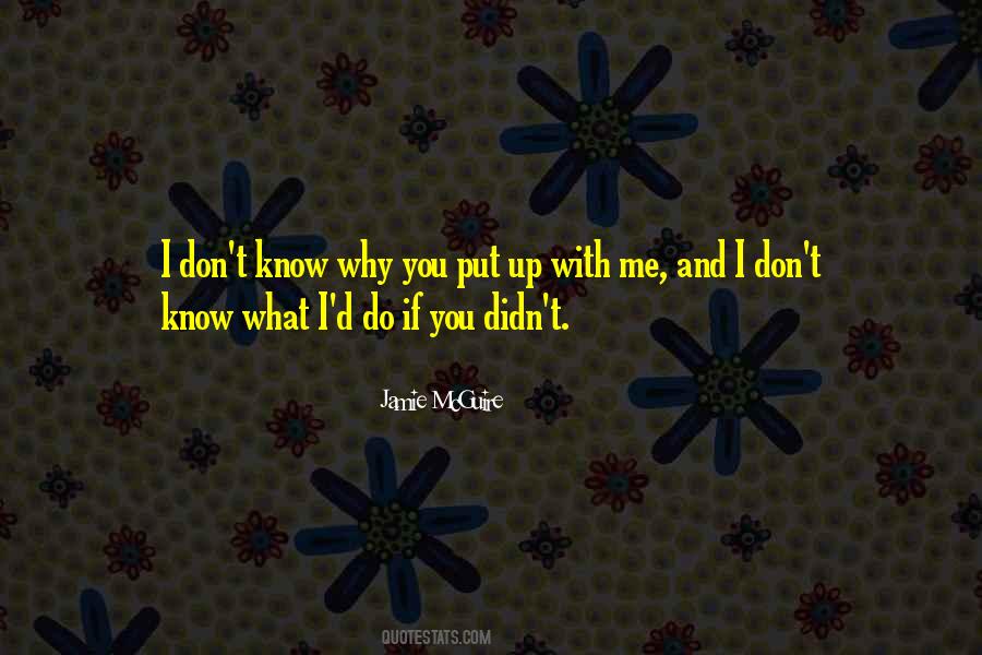 What You Don't Do Quotes #37869