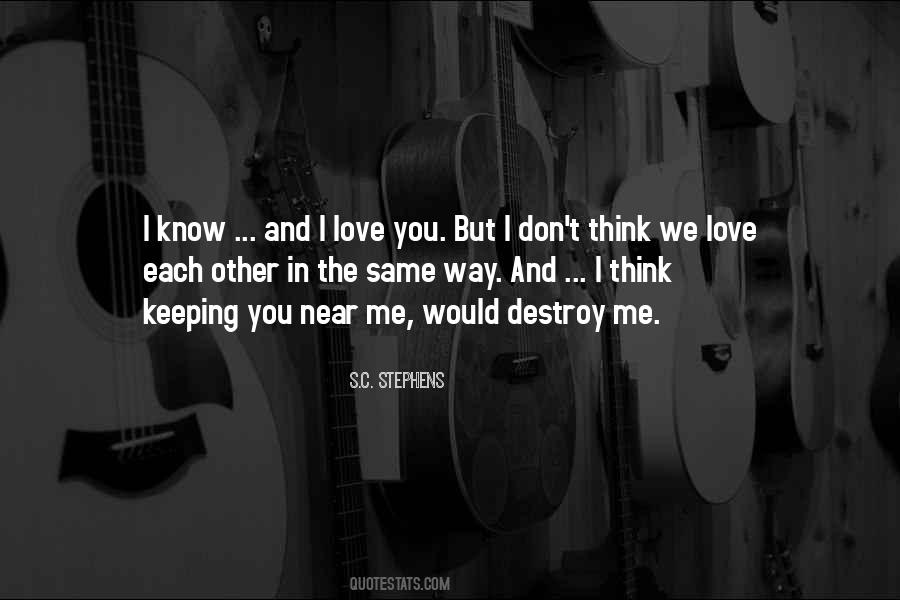 What You Don't Know Can't Hurt You Quotes #272053