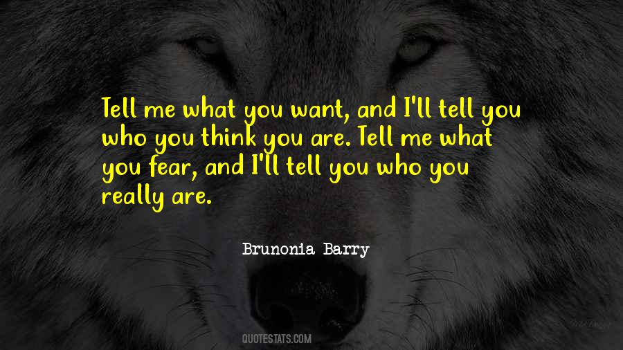 What You Fear Quotes #1046855