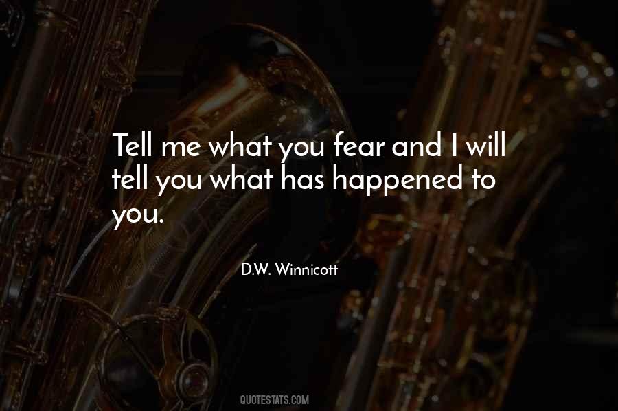 What You Fear Quotes #1683640