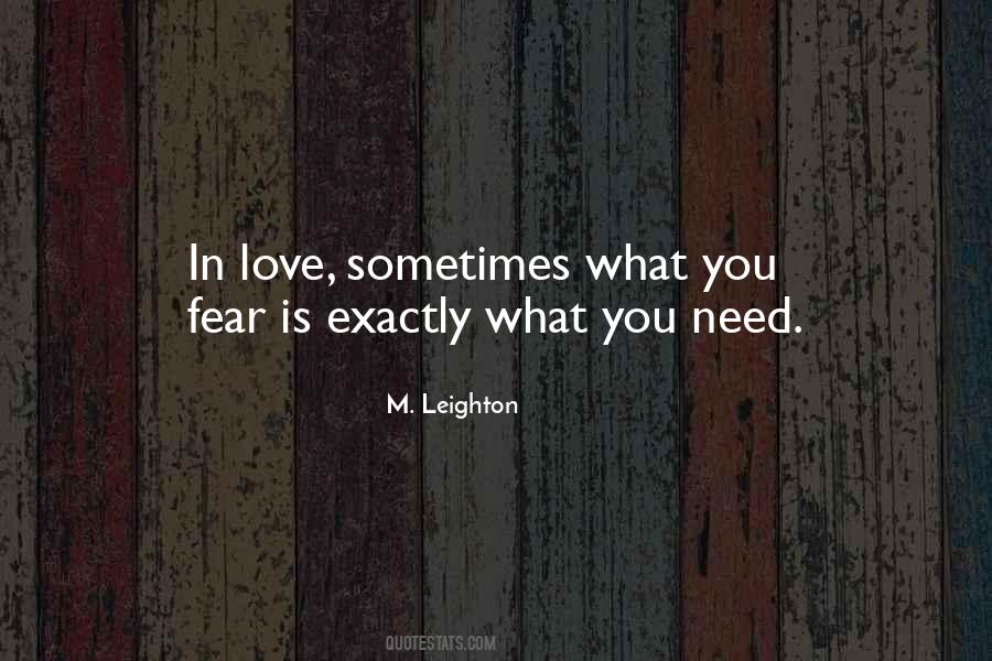 What You Fear Quotes #1825342