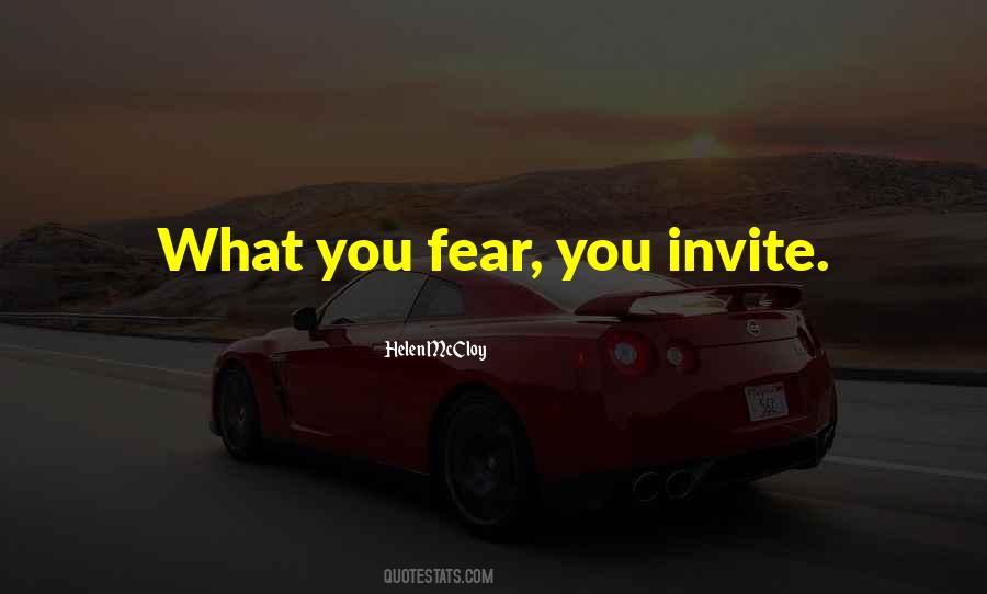 What You Fear Quotes #1842473