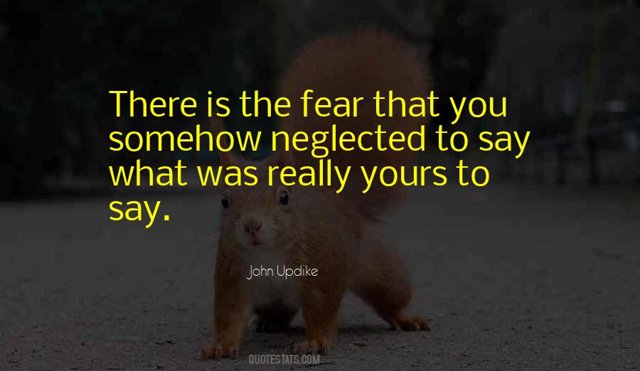 What You Fear Quotes #36949