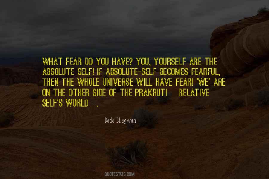 What You Fear Quotes #69323