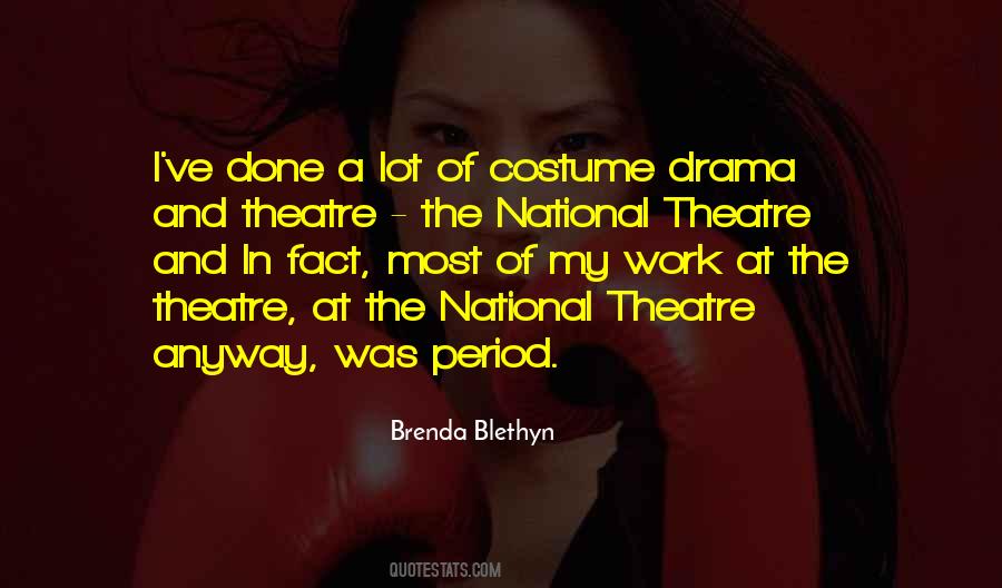 Quotes About The National Theatre #1067496