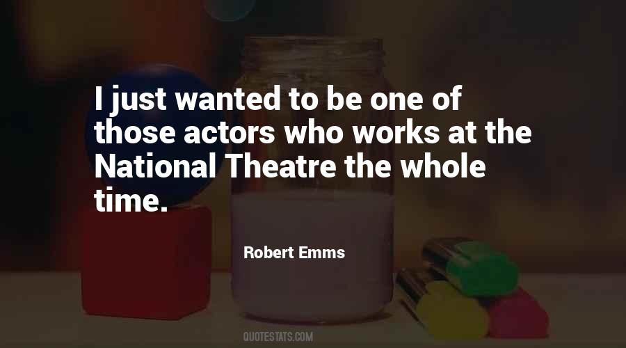 Quotes About The National Theatre #1584097