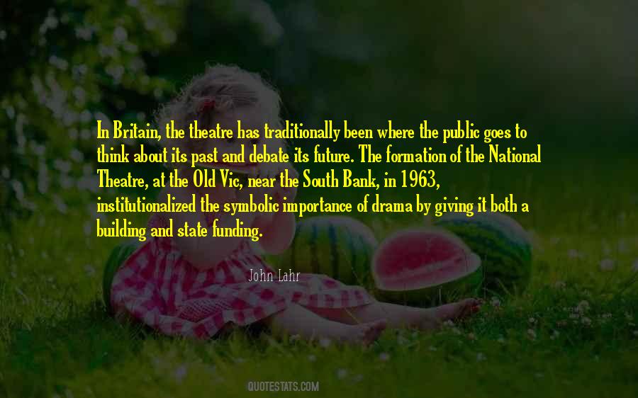Quotes About The National Theatre #313244