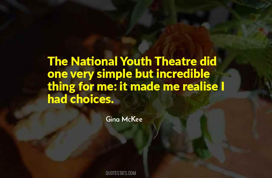 Quotes About The National Theatre #385026