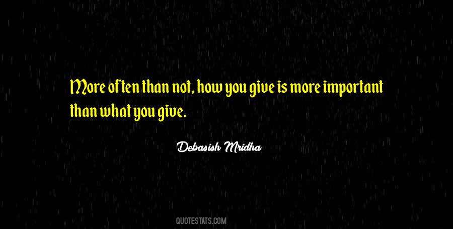 What You Give Quotes #1067920