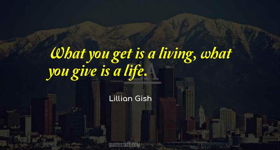 What You Give Quotes #1160896