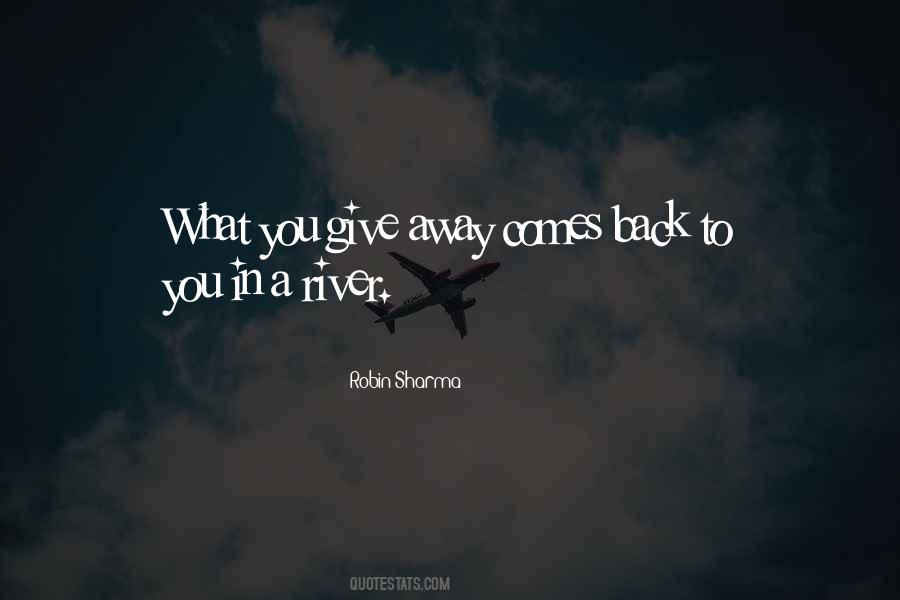What You Give Quotes #1334687