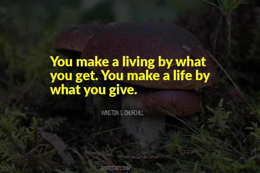 What You Give Quotes #135354