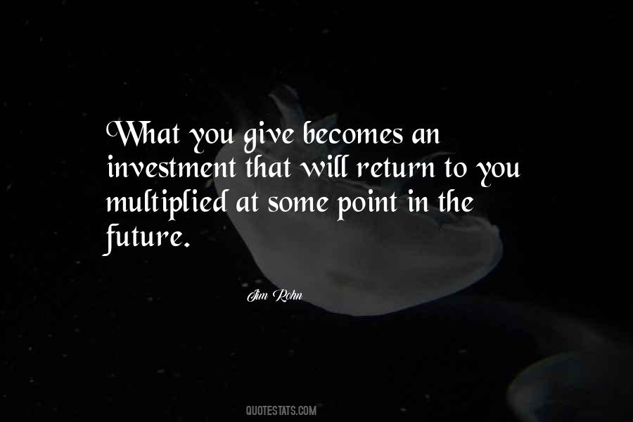 What You Give Quotes #1709575