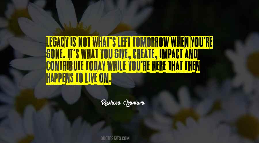 What You Give Quotes #1872534