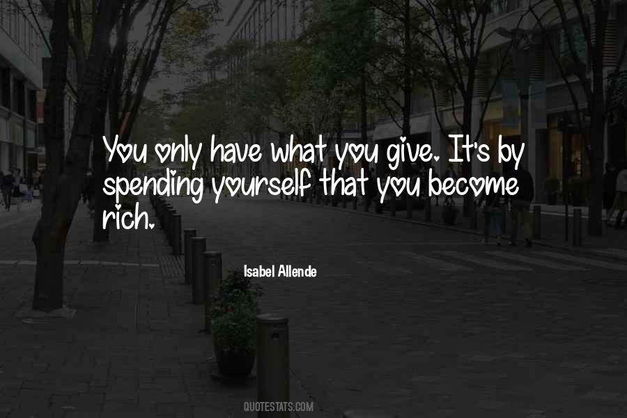 What You Give Quotes #295085