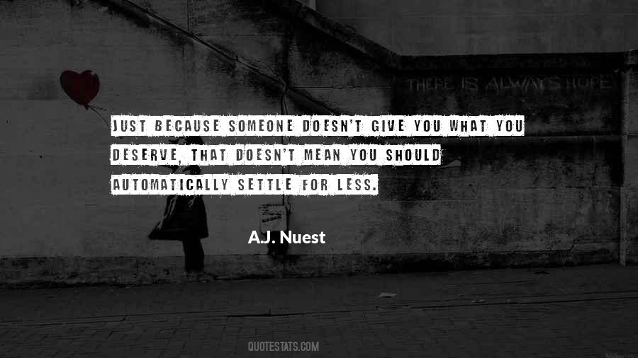 What You Give Quotes #45111 What You Give Quotes #45111