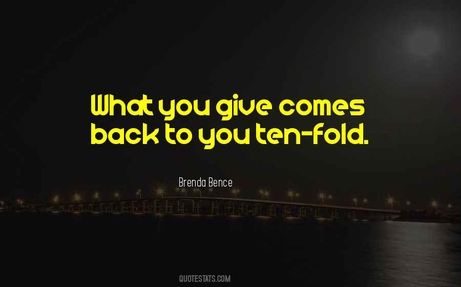 What You Give Quotes #934898