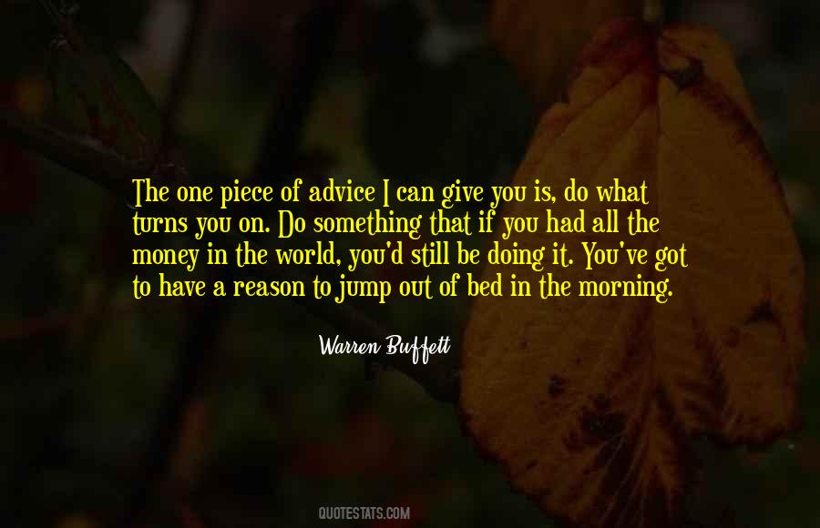 What You Give To The World Quotes #65595