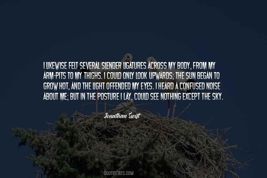 What You Heard About Me Quotes #12214