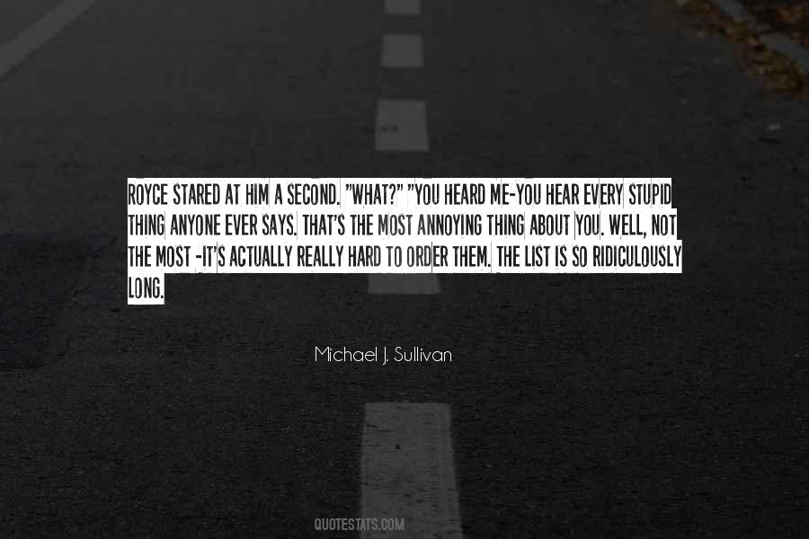 What You Heard About Me Quotes #129792