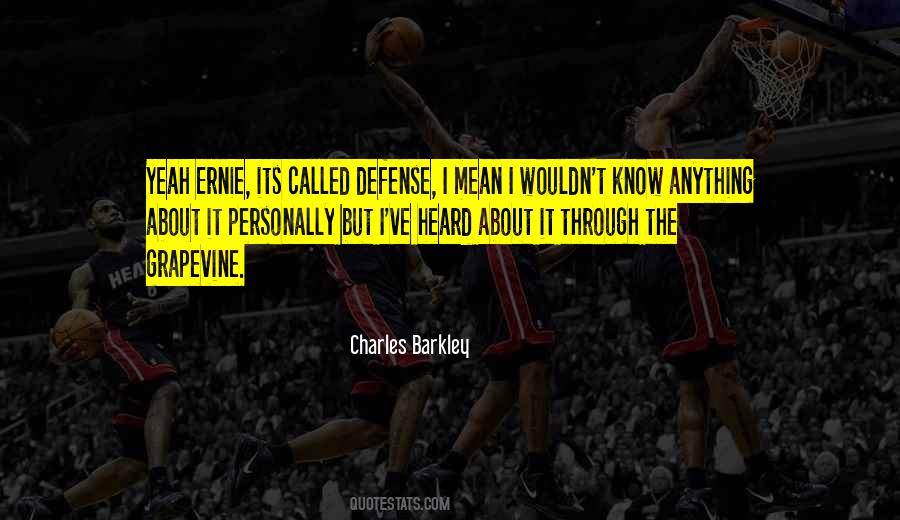 What You Heard About Me Quotes #63239