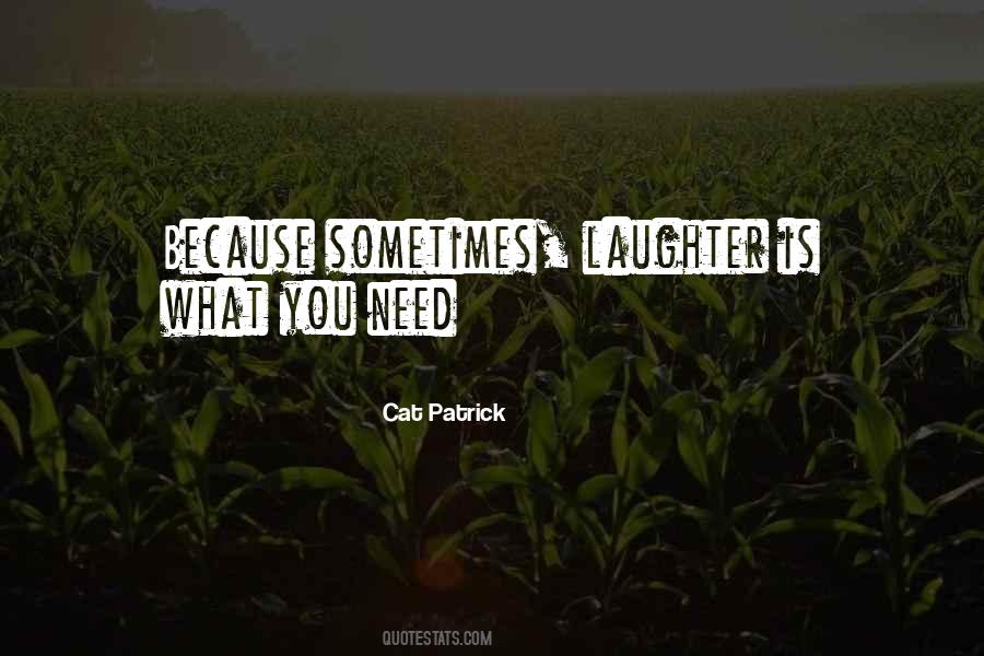 What You Need Quotes #1254519