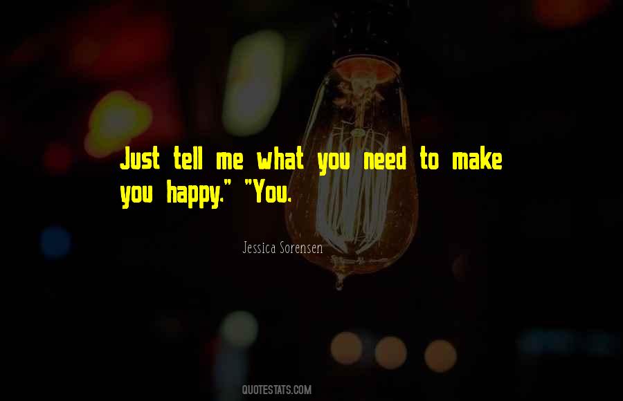 What You Need Quotes #1288692