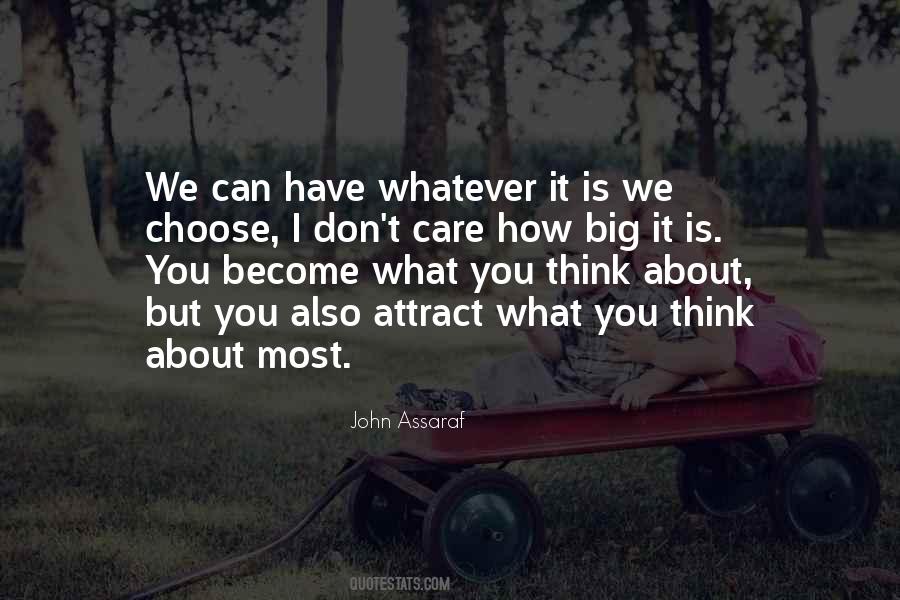 What You Think You Attract Quotes #1244589