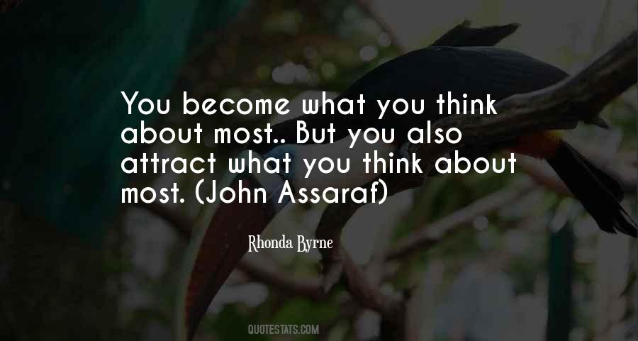 What You Think You Attract Quotes #1351707