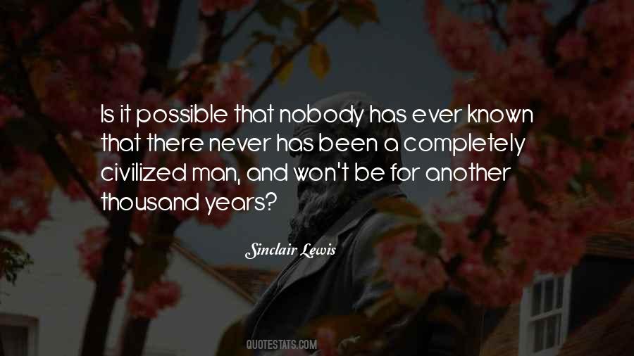 What You Won't Do Another Man Will Quotes #757626