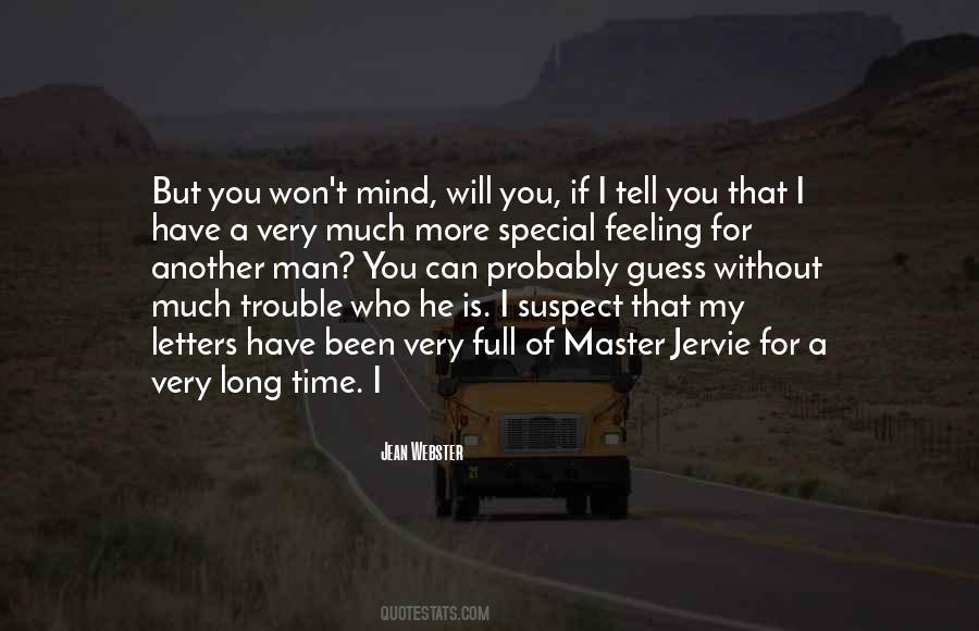 What You Won't Do Another Man Will Quotes #840854