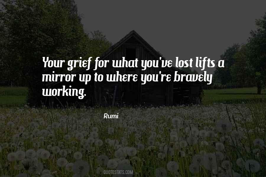 What You've Lost Quotes #1413604