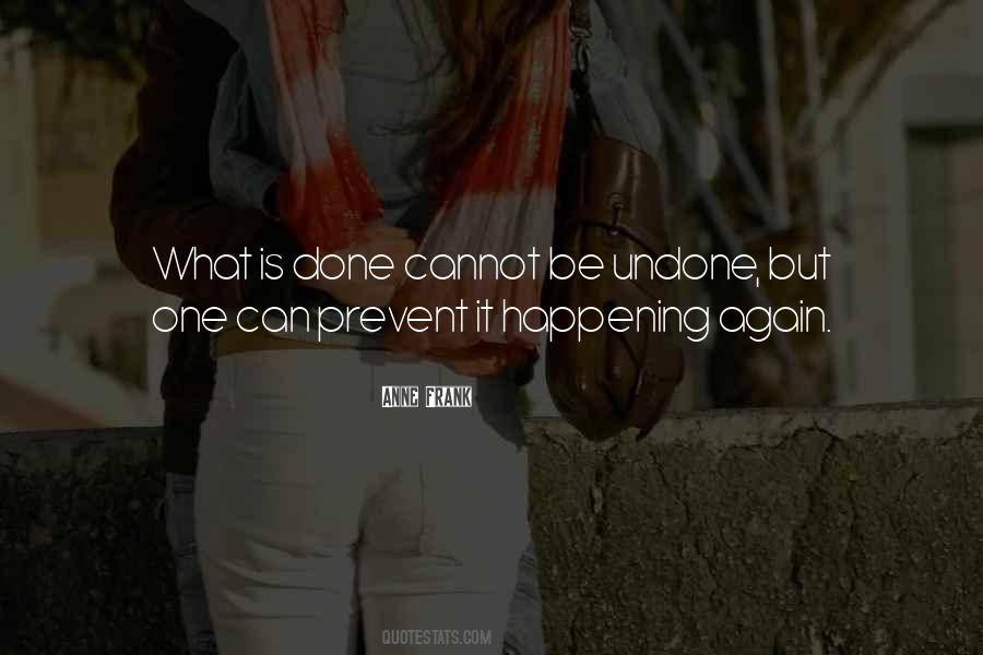 What's Done Cannot Be Undone Quotes #682505
