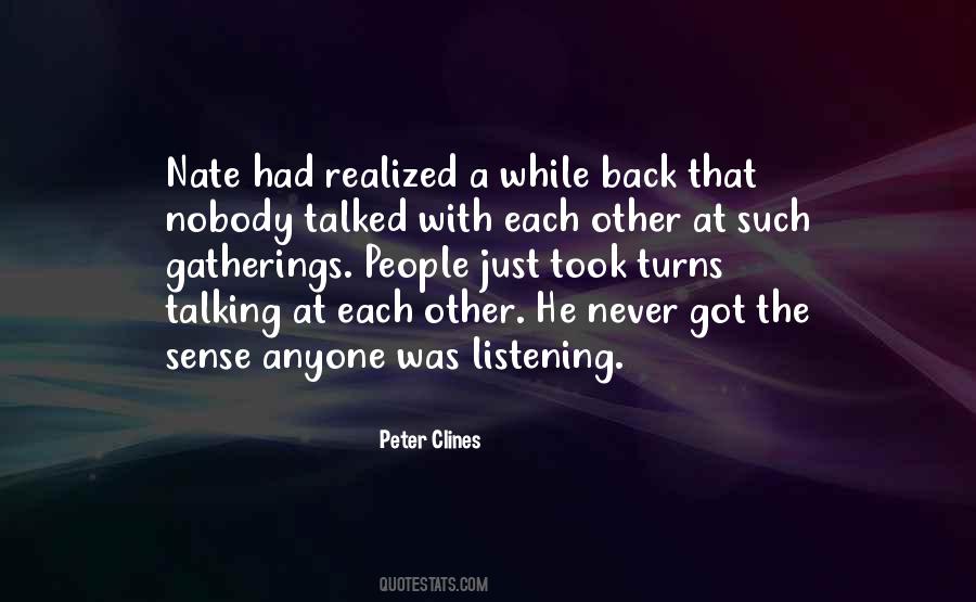 Quotes About Nobody Listening #1050126