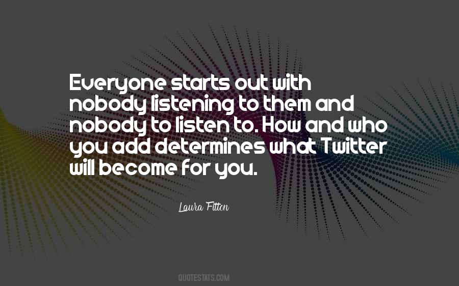 Quotes About Nobody Listening #1394598
