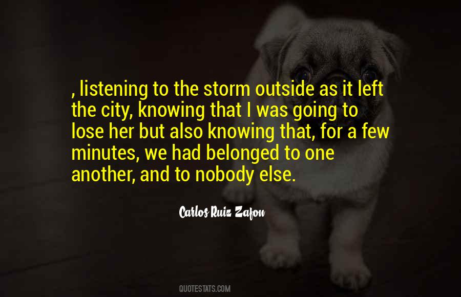 Quotes About Nobody Listening #1532317
