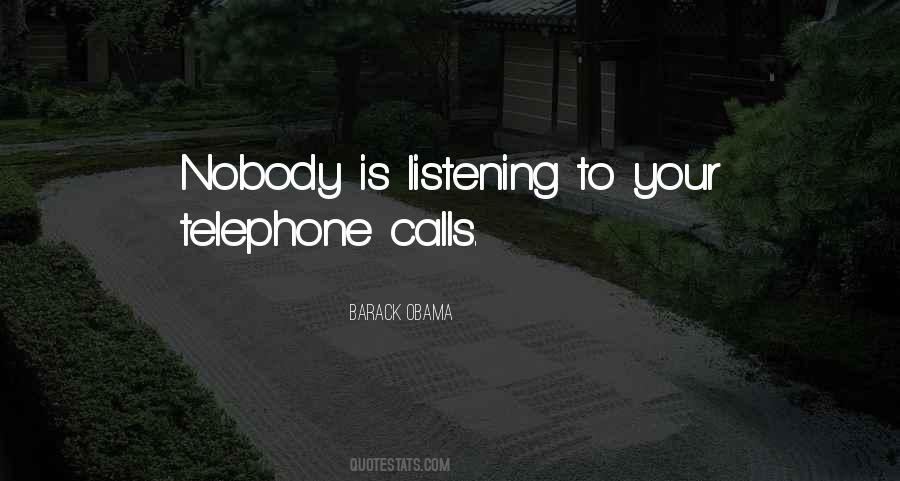 Quotes About Nobody Listening #1543364