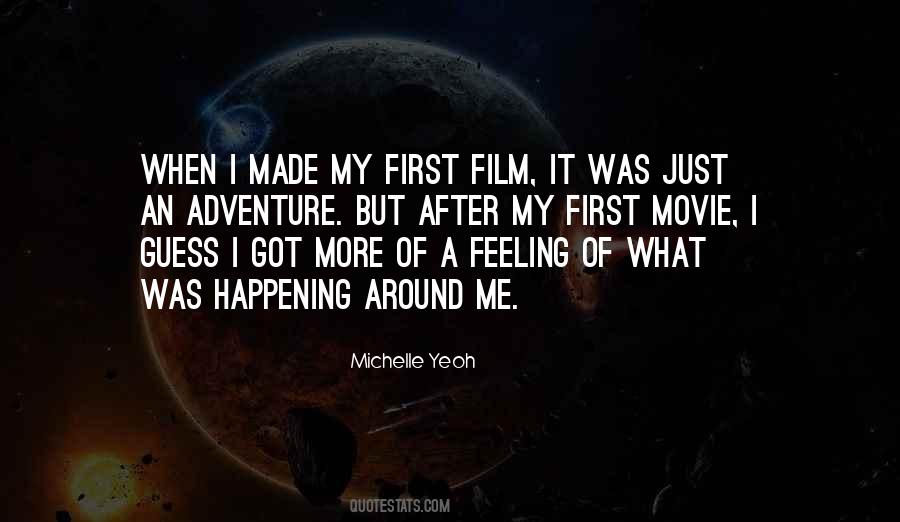 What's Happening Around Me Quotes #1345771