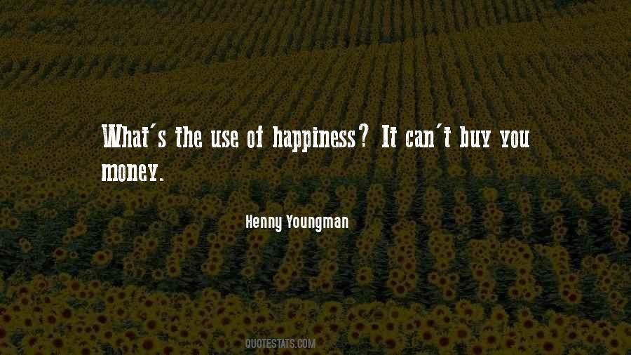 What's Happiness Quotes #229380