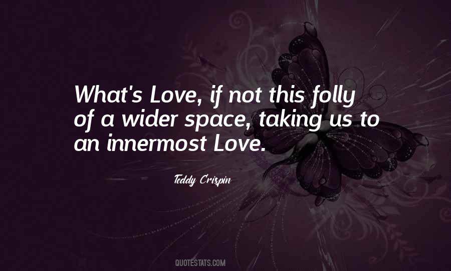 What's Love Quotes #1596066