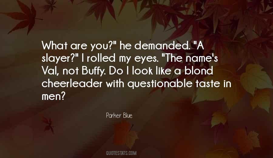 What's My Name Quotes #179987