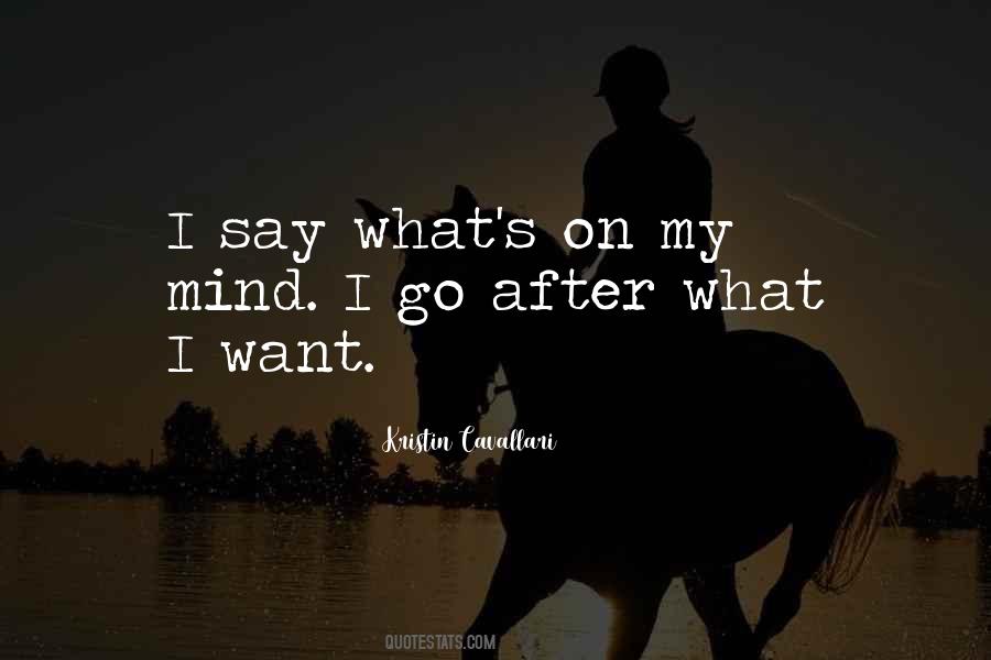 What's On My Mind Quotes #1201015