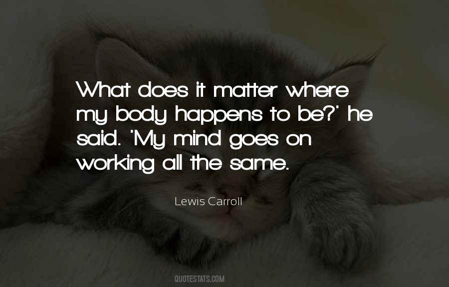 What's On My Mind Quotes #411277