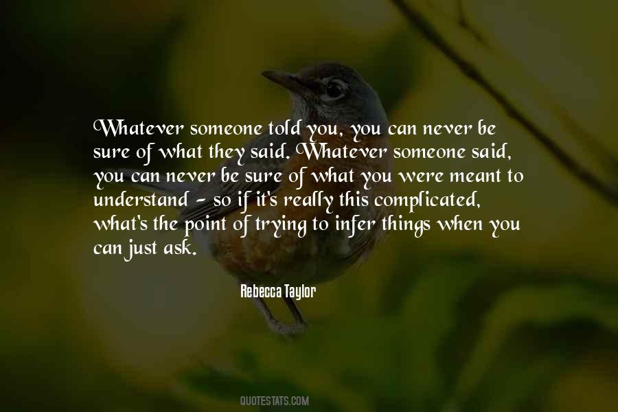 What's The Point Of Trying Quotes #1841077