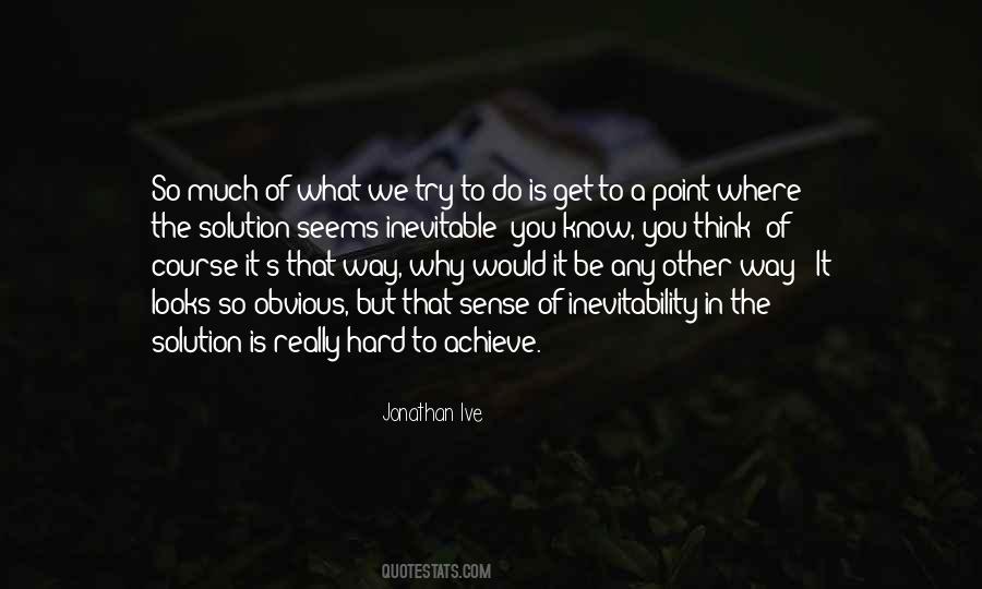 What's The Point Of Trying Quotes #944201