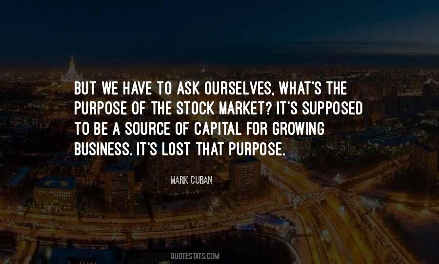 What's The Purpose Quotes #1183612