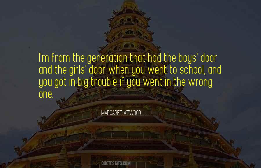 What's Wrong With Our Generation Quotes #442116