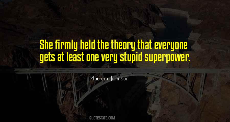 What's Your Superpower Quotes #17574