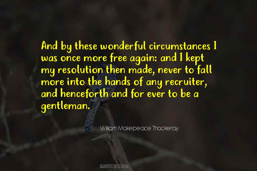 Whatever Circumstances Quotes #40256